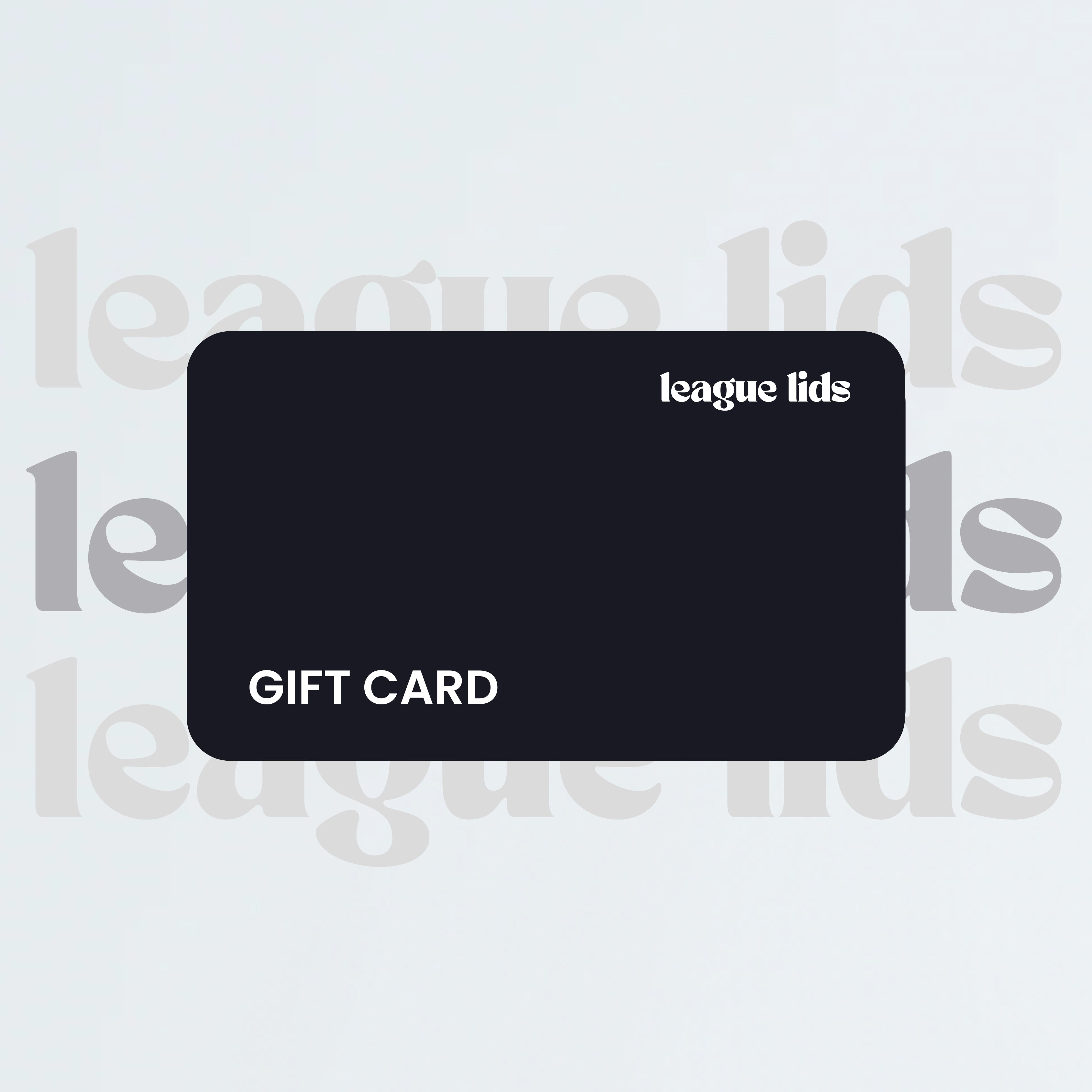 League Lids E-Gift Card | League Lids